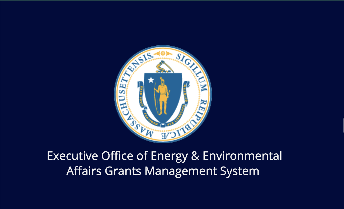 Executive Office of Energy & Environmental Affairs Grants Management System
