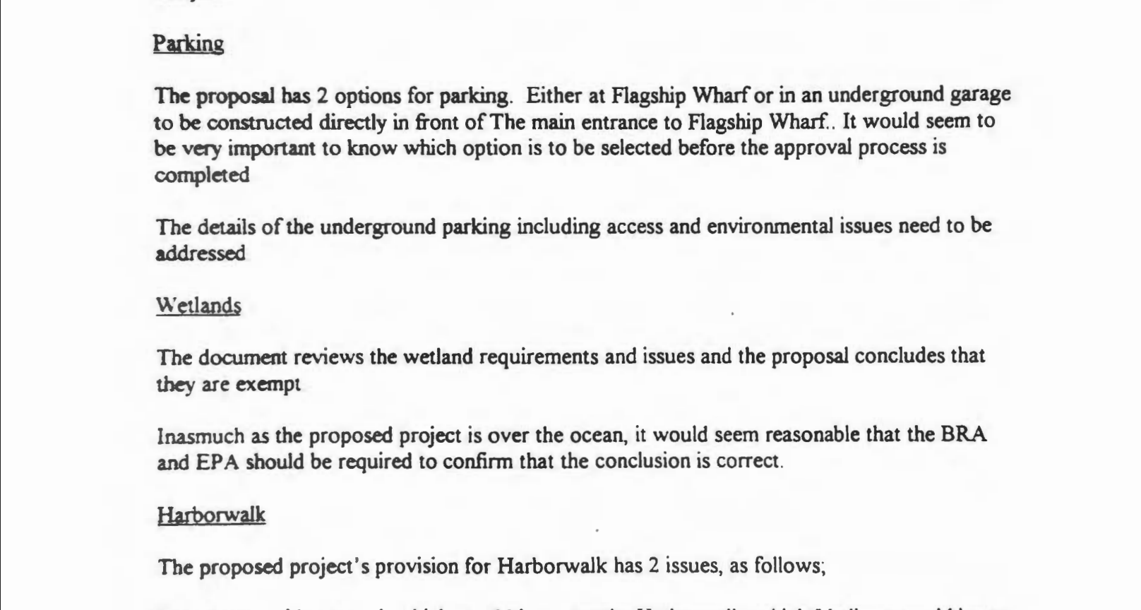 It seems possible that the proposed parallel construction will further accelerate the wind. 2008 Letter