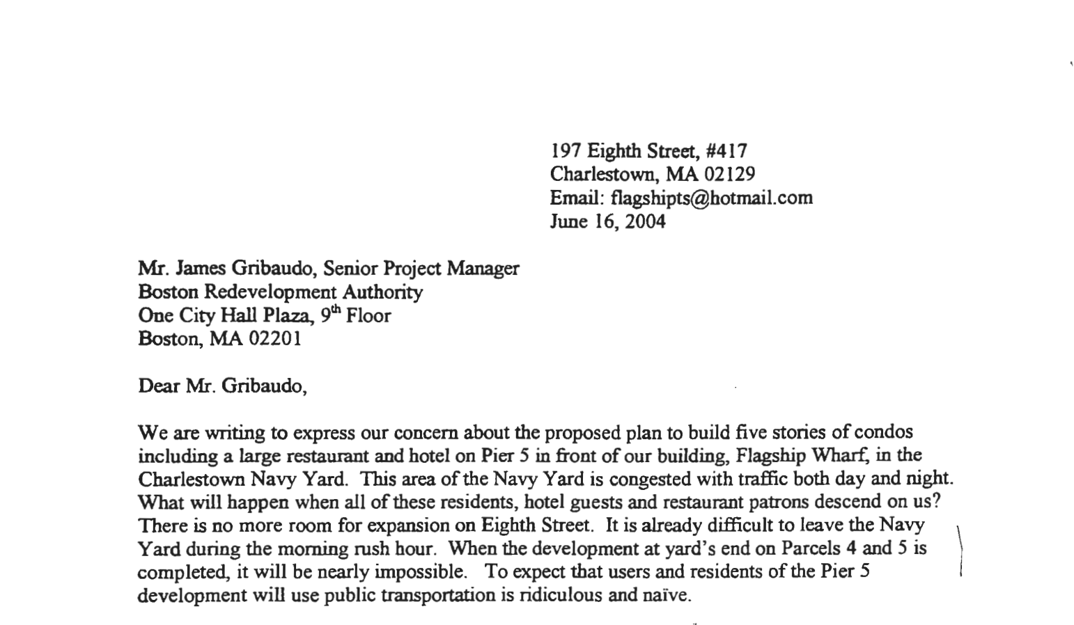 2004 “Navy Yard is congested with traffic both day and night.” Letter