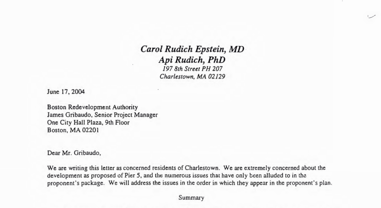 We do not see that the traffic mitigation plan mentioned by the proponent will have a significant or lastingimpact on traffic generated by this project. Letter 2004