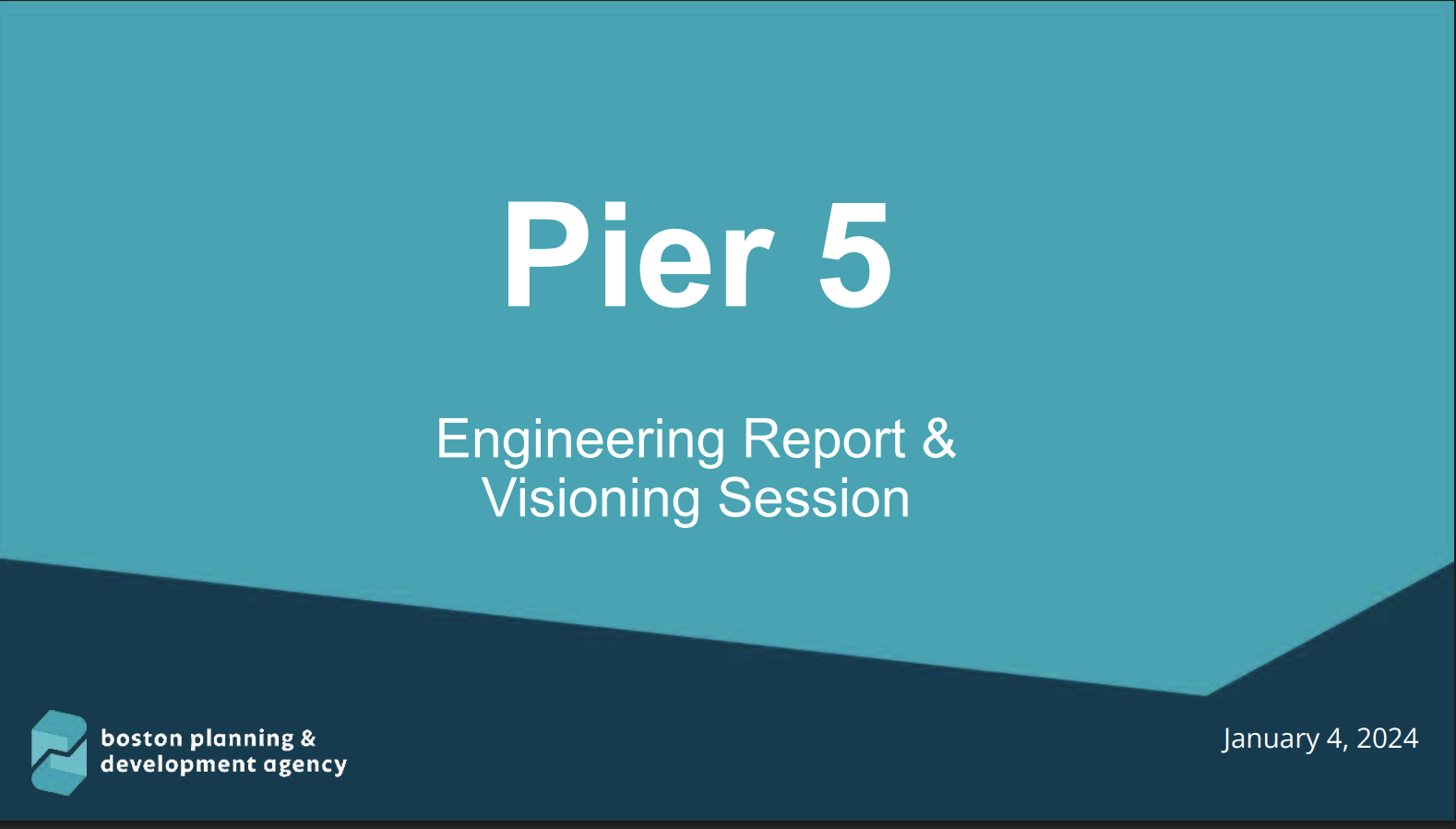 Pier 5 Engineering Report &Visioning Session Winter 2024